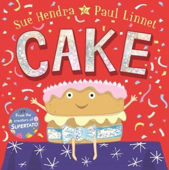 Couverture du livre « CAKE » de Sue Hendra aux éditions Pan Macmillan