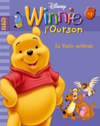 Couverture du livre « WINNIE L'OURSON ; LA VISITE MEDICALE » de  aux éditions Hachette Jeunesse