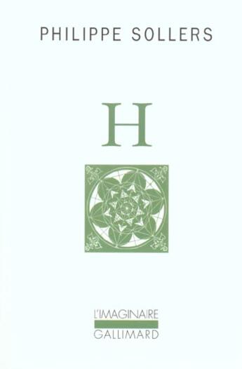 Couverture du livre « H » de Philippe Sollers aux éditions Gallimard