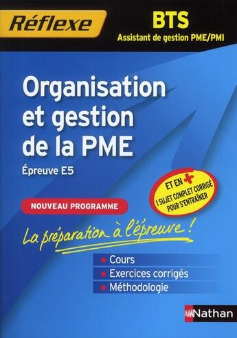 Couverture du livre « REFLEXE BTS T.5 ; organisation et gestion de la PME ; BTS assistant de gestion PME/PMI » de Eric Favro aux éditions Nathan