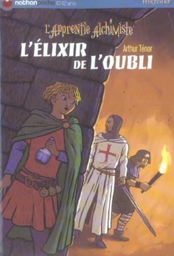 Couverture du livre « L'apprentie alchimiste t.1 ; l'elixir de l'oubli » de Arthur Tenor aux éditions Nathan