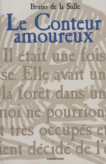 Couverture du livre « Conteur amoureux (le) » de La Salle (De)/Lecler aux éditions Casterman