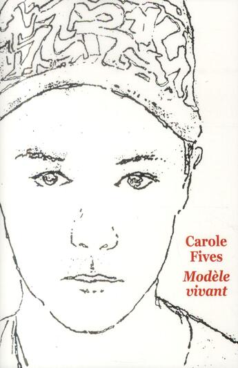 Couverture du livre « Modèle vivant » de Rascal et Carole Fives aux éditions Ecole Des Loisirs