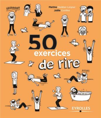 Couverture du livre « 50 exercices de rire » de Martine Medjber-Leignel et Joelle Cuivilliez aux éditions Eyrolles