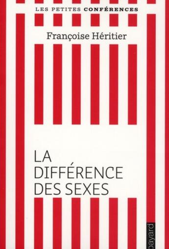 Couverture du livre « La différence des sexes » de Françoise Héritier aux éditions Bayard