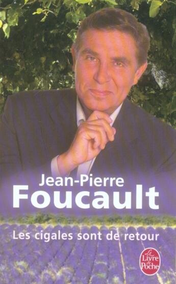 Couverture du livre « Les cigales sont de retour » de Foucault-J.P aux éditions Le Livre De Poche