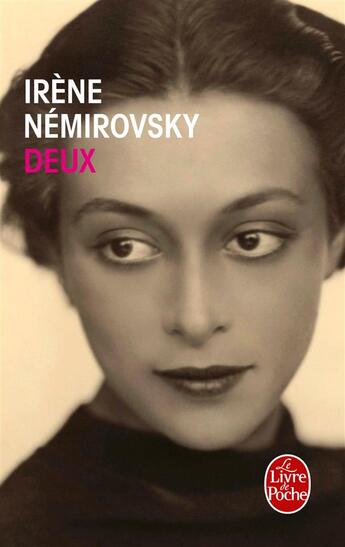 Couverture du livre « Deux » de Irene Nemirovsky aux éditions Le Livre De Poche