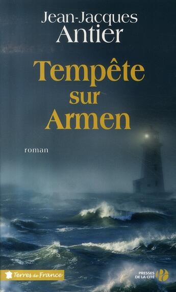 Couverture du livre « Tempete sur armen » de Jean-Jacques Antier aux éditions Presses De La Cite