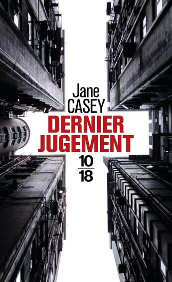 Couverture du livre « Dernier jugement » de Jane Casey aux éditions 10/18