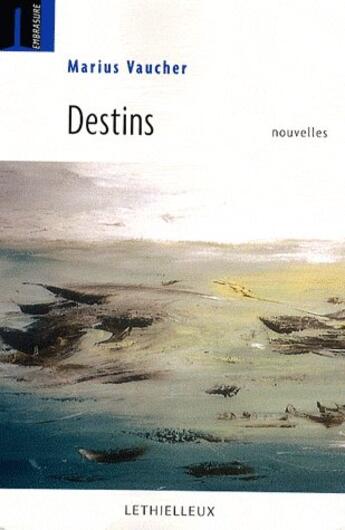 Couverture du livre « Destins » de Marius Vaucher aux éditions Lethielleux