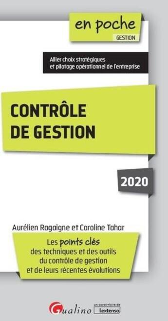 Couverture du livre « Contrôle de gestion (édition 2020) » de Aurelien Ragaigne et Caroline Tahar aux éditions Gualino