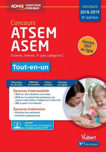 Couverture du livre « Concours ATSEM, ASEM ; externe, interne, 3e voie, catégorie C ; tout-en-un (concours 2018/2019) » de Elodie Laplace aux éditions Vuibert