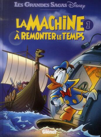 Couverture du livre « La machine à remonter le temps t.1 » de  aux éditions Glenat