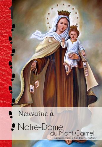 Couverture du livre « Neuvaine à Notre-Dame du Mont Carmel » de  aux éditions R.a. Image