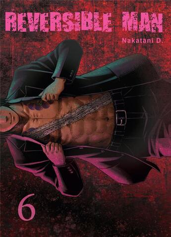 Couverture du livre « Reversible man Tome 6 » de Nakatani D. aux éditions Komikku