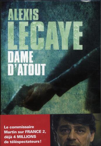 Couverture du livre « Dame d'atout » de Alexis Lecaye aux éditions Editions Du Masque