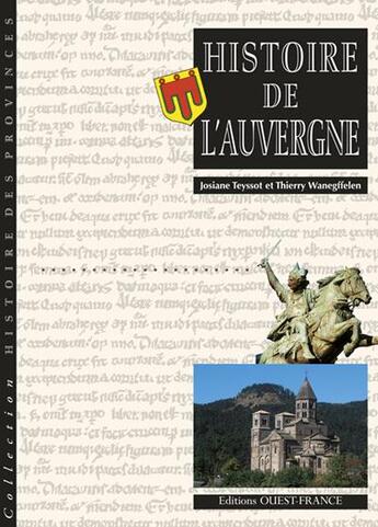 Couverture du livre « Histoire de l'auvergne » de Teyssot/Wanegffelen aux éditions Ouest France