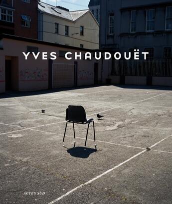 Couverture du livre « Yves Chaudouet » de Yves Chaudouet et Frederic Maufras aux éditions Actes Sud