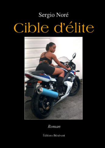 Couverture du livre « Cible d'élite » de Sergio Nore aux éditions Benevent