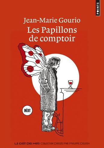 Couverture du livre « Les papillons de comptoir » de Jean-Marie Gourio aux éditions Points