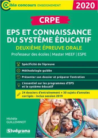 Couverture du livre « Crpe deuxieme epreuve orale : eps et connaissance du systeme educatif » de Michele Guilleminot aux éditions Studyrama