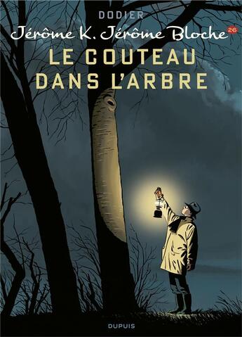 Couverture du livre « Jérôme K. Jérôme Bloche Tome 26 : le couteau dans l'arbre » de Alain Dodier aux éditions Dupuis