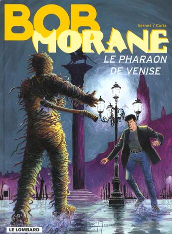 Couverture du livre « Bob Morane T.36 ; le pharaon de Venise » de Felicisimo Coria et Vernes Henri aux éditions Lombard