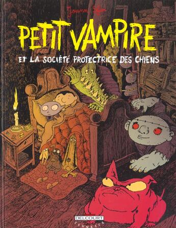 Couverture du livre « Petit Vampire t.3 ; Petit Vampire et la société protectrice des chiens » de Joann Sfar et Sandrina Jardel aux éditions Delcourt