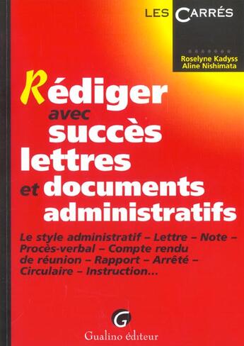 Couverture du livre « Savoir rediger les ecrits administratifs aux concours de la fonction publique » de Kadyss/Nishimata aux éditions Gualino