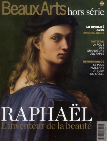 Couverture du livre « Raphaël, l'inventeur de la beauté » de  aux éditions Beaux Arts Editions