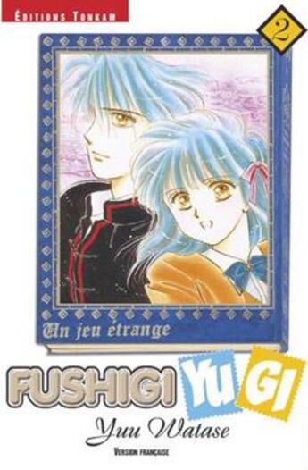 Couverture du livre « Fushigi Yugi Tome 2 » de Yu Watase aux éditions Delcourt