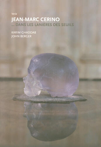 Couverture du livre « Jean-Marc Cérino... dans les lanières des seuils » de Karim Ghaddab aux éditions Fage