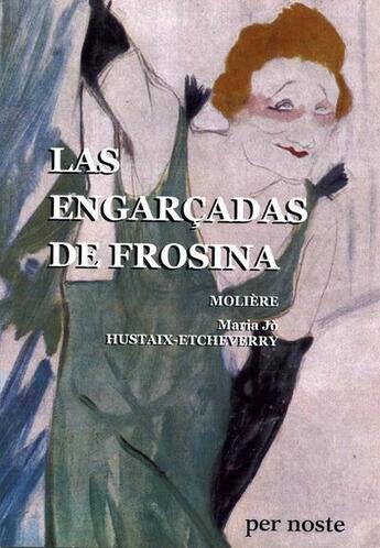 Couverture du livre « Las engarcadas de frosina » de Hustaix-Etcheverry aux éditions Per Noste