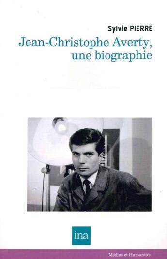 Couverture du livre « Averty Jean-Christophe » de Sylvie Pierre aux éditions Ina