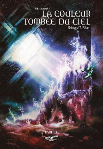 Couverture du livre « Choose Cthulhu Tome 8 : La couleur tombée du ciel » de Edward T. Riker aux éditions Shakos