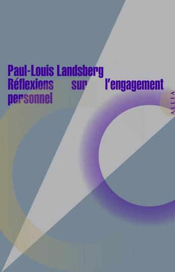 Couverture du livre « Réflexions sur l'engagement personnel » de Paul-Louis Landsberg aux éditions Allia