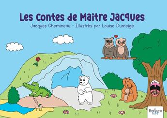 Couverture du livre « Les contes de Maître Jacques » de Jacques Chemineau et Louise Dumeige aux éditions Nombre 7