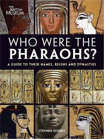 Couverture du livre « Who were the pharaos? » de Stephen Quirke aux éditions British Museum