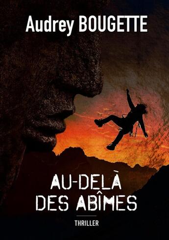 Couverture du livre « Au-delà des abîmes » de Audrey Bougette aux éditions Lulu