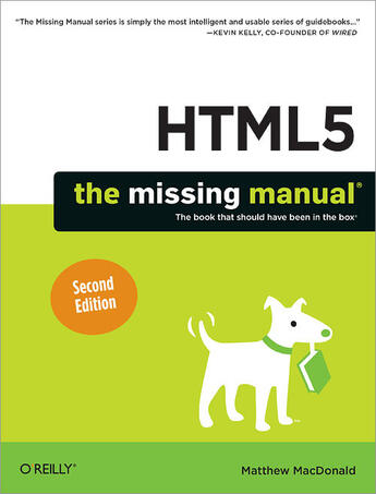 Couverture du livre « HTML5: The Missing Manual » de Macdonald Matthew aux éditions O'reilly Media