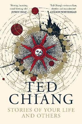 Couverture du livre « STORIES OF YOUR LIFE AND OTHERS » de Ted Chiang aux éditions Picador Uk