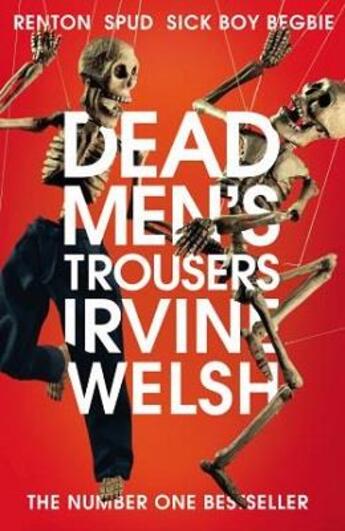 Couverture du livre « DEAD MEN''S TROUSERS » de Irvine Welsh aux éditions Random House Uk