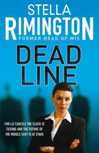 Couverture du livre « Dead Line » de Stella Rimington aux éditions Quercus Publishing Digital