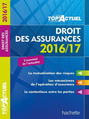 Couverture du livre « Top'actuel : droit des assurances (édition 2016/2017) » de Jean-Francois Carlot aux éditions Hachette Education