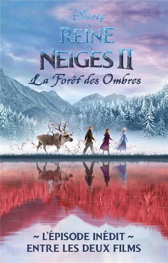 Couverture du livre « La Reine des Neiges 2 : roman inédit » de Disney aux éditions Hachette Romans