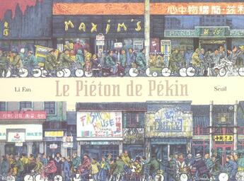 Couverture du livre « Pieton de pekin (le) » de Li Fan aux éditions Seuil