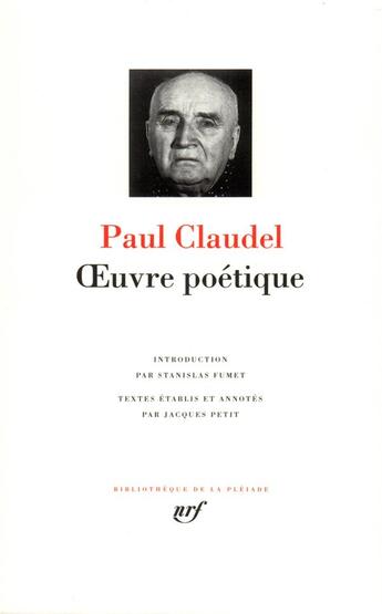 Couverture du livre « Oeuvre poétique » de Paul Claudel aux éditions Gallimard