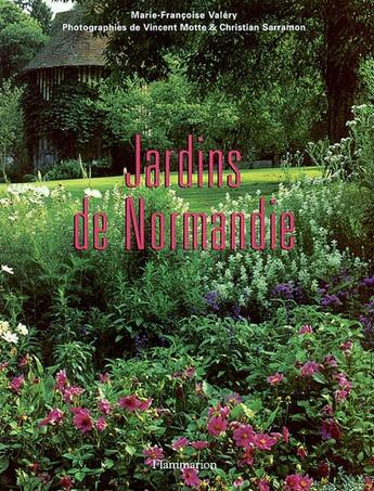 Couverture du livre « Jardins de normandie » de Valery/Sarramon aux éditions Flammarion