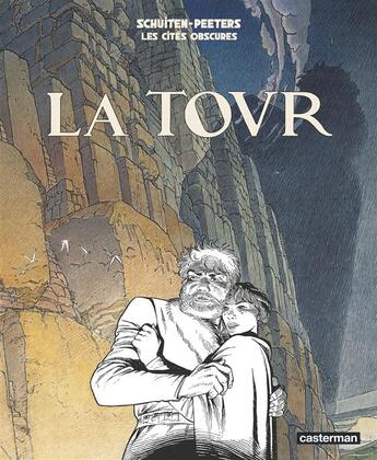 Couverture du livre « Les cités obscures Tome 3 : la tour » de Benoit Peeters et Francois Schuiten aux éditions Casterman