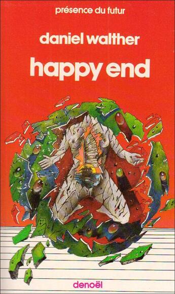 Couverture du livre « Happy end ou La nouvelle cité du soleil : Roman de fiction spéculative » de Daniel Walther aux éditions Denoel